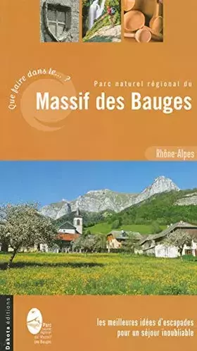 Couverture du produit · QUE FAIRE DS PNR MASSIF BAUGES