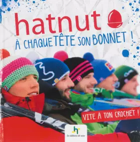 Couverture du produit · Hatnut : A chaque tête son bonnet !