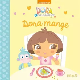Couverture du produit · Dora mange