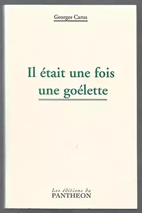 Couverture du produit · Il était une fois une goélette : Histoires d'hommes et de bateaux