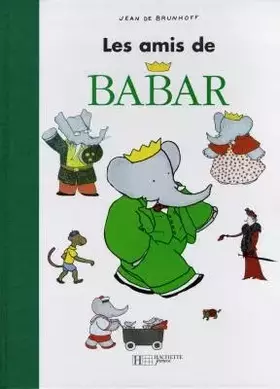 Couverture du produit · Les amis de Babar