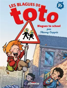 Couverture du produit · Les Blagues de Toto T16: Blagues to school