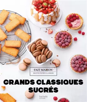 Couverture du produit · Grands classiques sucrés