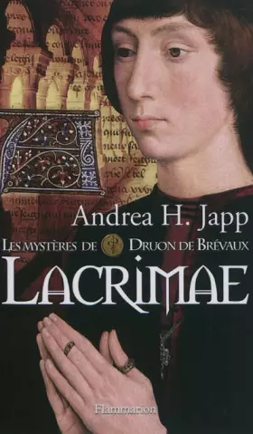 Couverture du produit · Les mystères de Druon de Brévaux, Tome 2 : Lacrimae