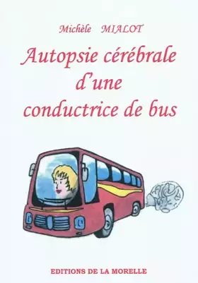 Couverture du produit · Autopsie cerebrale d'une conductrice de bus