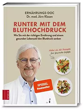 Couverture du produit · Runter mit dem Bluthochdruck: Wie Sie mit der richtigen Ernährung und einem gesunden Lebensstil den Blutdruck senken - mehr als