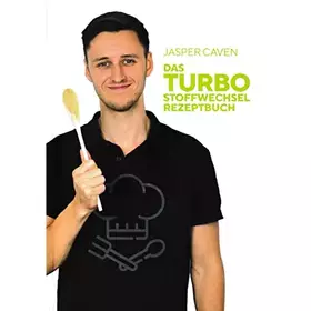 Couverture du produit · Das Turbo-Stoffwechsel-Rezeptbuch - Durch Freude am Genuss endlich zum Wunschgewicht