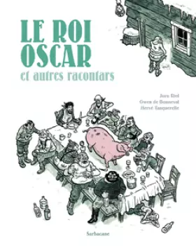 Couverture du produit · Le roi Oscar et autres racontars