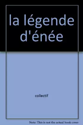 Couverture du produit · la légende d'énée