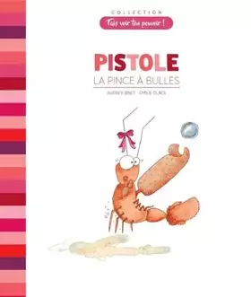 Couverture du produit · Pistole: La pince à bulles