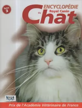 Couverture du produit · Encyclopédie du chat Tome 3 Royal Canin