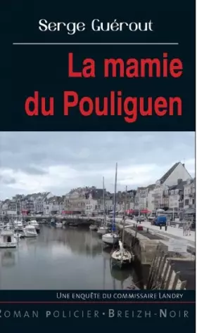 Couverture du produit · La mamie du Pouliguen