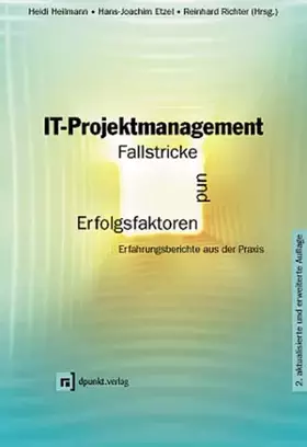 Couverture du produit · IT-Projektmanagement - Fallstricke und Erfolgsfaktoren: Erfahrungsberichte aus der Praxis