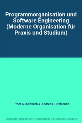 Couverture du produit · Programmorganisation und Software Engineering (Moderne Organisation für Praxis und Studium)
