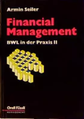 Couverture du produit · BWL in der Praxis, Bd.2, Financial Management