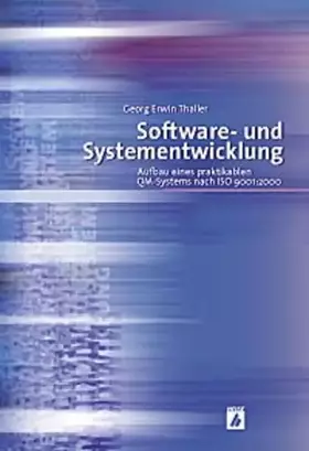Couverture du produit · Software- und Systementwicklung: Aufbau eines praktikablen QM-Systems nach ISO 9001:2000