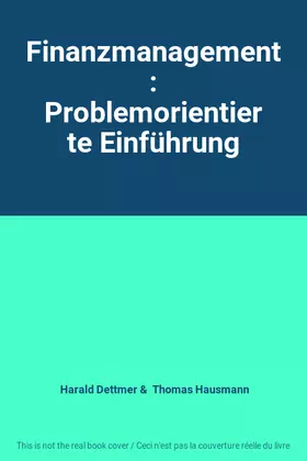 Couverture du produit · Finanzmanagement: Problemorientierte Einführung