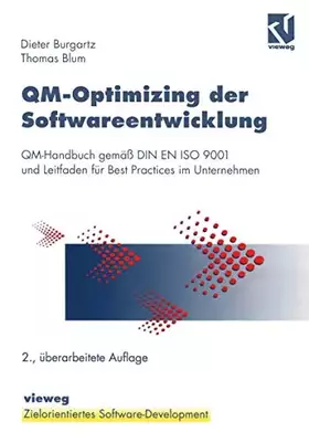 Couverture du produit · Qm-Optimizing der Softwareentwicklung: QM-Handbuch gemäß DIN EN ISO 9001 und Leitfaden für Best Practices im Unternehmen (XZiel