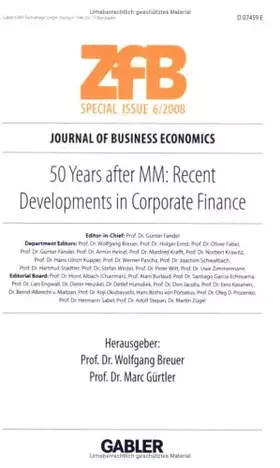 Couverture du produit · 50 Years after MM: Recent Developments in Corporate Finance (ZfB Special Issue)