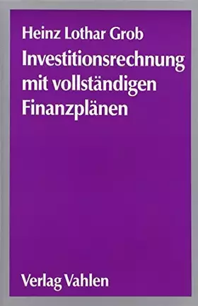 Couverture du produit · Investitionsrechnung mit vollständigen Finanzplänen