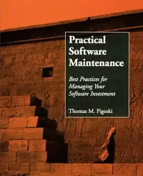 Couverture du produit · Practical Software Maintenance: Best Practices for Managing Your Software Investment