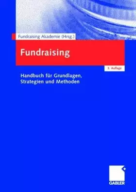 Couverture du produit · Fundraising: Handbuch für Grundlagen, Strategien und Methoden