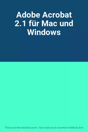 Couverture du produit · Adobe Acrobat 2.1 für Mac und Windows