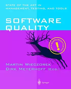 Couverture du produit · Software Quality: State of the Art in Management, Testing, and Tools