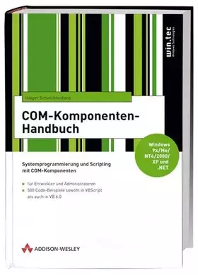 Couverture du produit · COM-Komponenten-Handbuch. Systemprogrammierung und Scripting mit COM-Komponentent. Mit CD-ROM