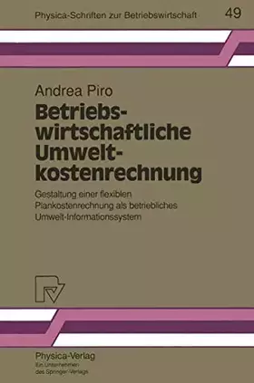 Couverture du produit · Betriebswirtschaftliche Umweltkostenrechnung: Gestaltung einer flexiblen Plankostenrechnung als betriebliches Umwelt-Informatio