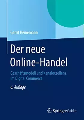 Couverture du produit · Der neue Online-Handel: Geschäftsmodell und Kanalexzellenz im Digital Commerce