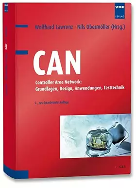 Couverture du produit · CAN: Controller Area Network: Grundlagen, Design, Anwendungen, Testtechnik