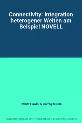 Couverture du produit · Connectivity: Integration heterogener Welten am Beispiel NOVELL