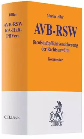 Couverture du produit · Die Berufshaftpflichtversicherung für Rechtsanwälte: Berufshaftpflichtversicherung der Rechtsanwälte (RA-Haftpfl.-Vers.) (Gelbe