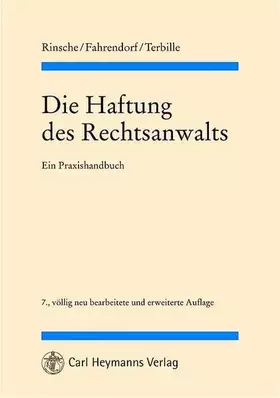 Couverture du produit · Die Haftung des Rechtsanwalts: Haftungsrecht - Haftungsbeschränkungen - Haftpflichtversicherung Ein Praxishandbuch