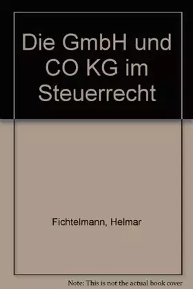 Couverture du produit · Die GmbH & Co KG im Steuerrecht
