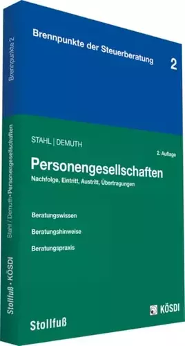 Couverture du produit · Personengesellschaften: Nachfolge, Eintritt, Austritt, Übertragungen. Beratungswissen, Beratungshinweise, Beratungspraxis (Bren
