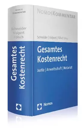 Couverture du produit · Gesamtes Kostenrecht: Justiz - Anwaltschaft - Notariat