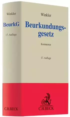 Couverture du produit · Beurkundungsgesetz: Kommentar (Grauer Kommentar)