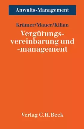 Couverture du produit · Vergütungsvereinbarung und -management (Anwalts-Management, Band 5)