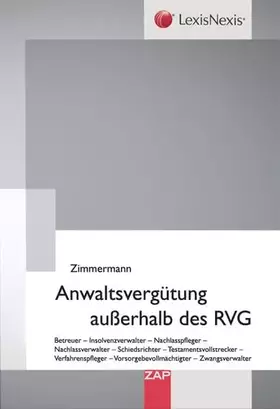 Couverture du produit · Anwaltsvergütung außerhalb des RVG: Betreuer - Insolvenzverwalter - Nachlasspfleger - Nachlassverwalter - Schiedsrichter - Test