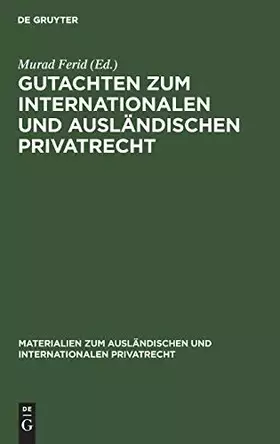 Couverture du produit · Gutachten zum internationalen und ausländischen Privatrecht: 1967/1968 (Materialien zum ausländischen und internationalen Priva