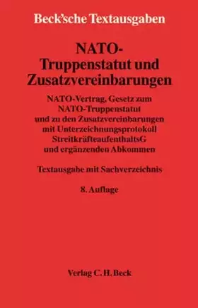 Couverture du produit · NATO-Truppenstatut und Zusatzvereinbarungen: Mit NATO-Vertrag, Gesetz zum NATO-Truppenstatut und zu den Zusatzvereinbarungen mi