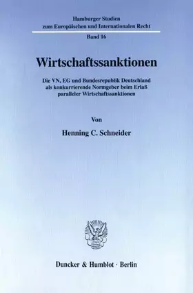 Couverture du produit · Wirtschaftssanktionen. Die VN, EG und Bundesrepublik Deutschland als konkurrierende Normgeber beim Erlaß paralleler Wirtschafts