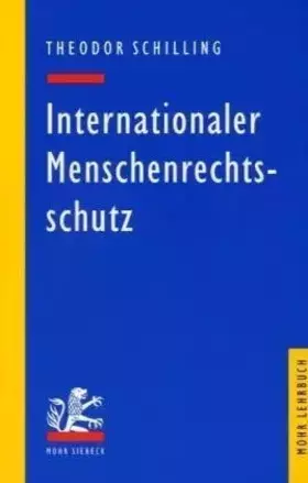 Couverture du produit · Internationaler Menschenrechtsschutz: Universelles und europäisches Recht (Mohr Lehrbuch)