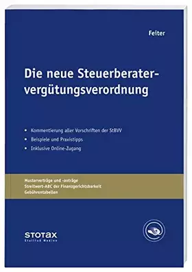 Couverture du produit · Die neue Steuerberatervergütungsverordnung: Kommentierung aller Vorschriften der Steuerberatervergütungsverordnung. Mustervertr
