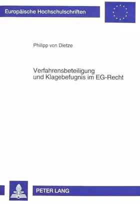 Couverture du produit · Verfahrensbeteiligung und Klagebefugnis im EG-Recht: Zur Dogmatik der Klagebefugnis verfahrensbeteiligter Dritter im Kartell-, 