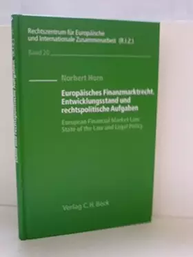Couverture du produit · Europäisches Finanzmarktrecht. Entwicklungsstand und rechtspolitische Aufgaben: Vorw. u. Zus.-Fass. dtsch.-engl. (Schriften des