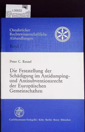 Couverture du produit · Die Feststellung der Schädigung im Antidumping- und Antisubventionsrecht der Europäischen Gemeinschaften