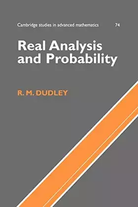 Couverture du produit · Real Analysis and Probability (Cambridge Studies in Advanced Mathematics, Series Number 74)